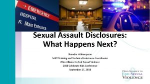 Sexual Assault Disclosures What Happens Next Shandra Witherspoon