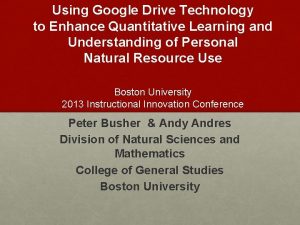 Using Google Drive Technology to Enhance Quantitative Learning