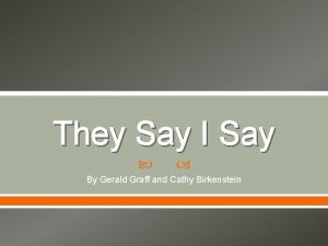 They Say I Say By Gerald Graff and