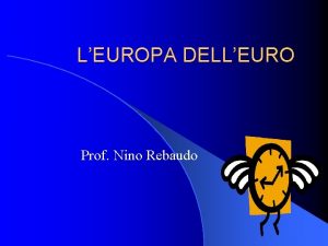 LEUROPA DELLEURO Prof Nino Rebaudo IL PIANO WERNER