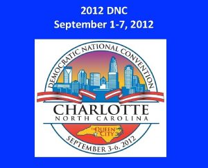 2012 DNC September 1 7 2012 2012 Democratic