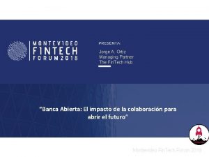 Jorge A Ortiz Managing Partner The Fin Tech