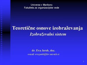Univerza v Mariboru Fakulteta za organizacijske vede Teoretine