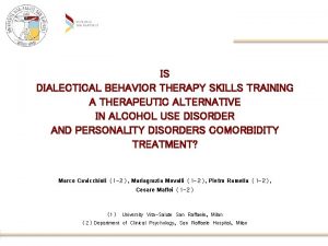 IS DIALECTICAL BEHAVIOR THERAPY SKILLS TRAINING A THERAPEUTIC