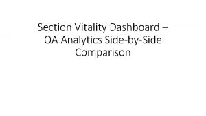 Section Vitality Dashboard OA Analytics SidebySide Comparison Members