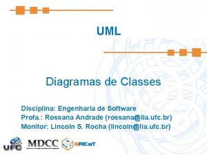 UML Diagramas de Classes Disciplina Engenharia de Software