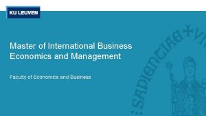 Master of International Business Economics and Management Faculty