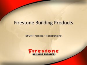 Firestone Building Products EPDM Training Penetrations Details Penetrations