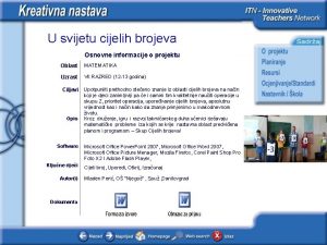 U svijetu cijelih brojeva Osnovne informacije o projektu