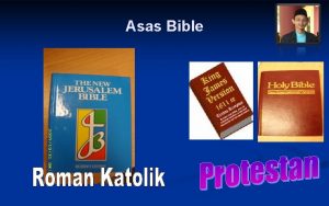 Asas Bible Holy Bible BIBLE BIBLOS KUMPULAN BUKUBUKU