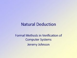 Natural Deduction Formal Methods in Verification of Computer