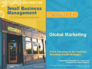 Global Marketing Part 4 Focusing on the Customer