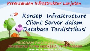 Perencanaan Infrastruktur Lanjutan Konsep Infrastructure Client Server dalam