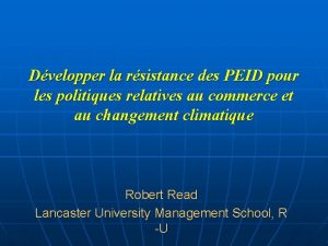 Dvelopper la rsistance des PEID pour les politiques