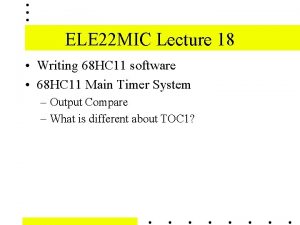 ELE 22 MIC Lecture 18 Writing 68 HC