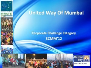 United Way Of Mumbai Corporate Challenge Category SCMM