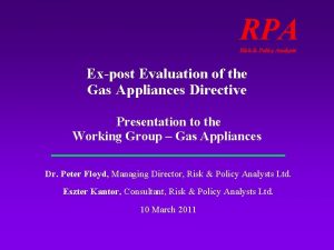 RPA Risk Policy Analysts Expost Evaluation of the