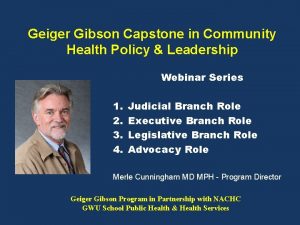 Geiger Gibson Capstone in Community Health Policy Leadership