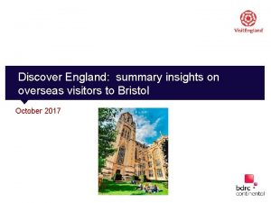 Discover England summary insights on overseas visitors to