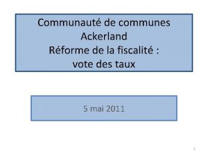 Communaut de communes Ackerland Rforme de la fiscalit