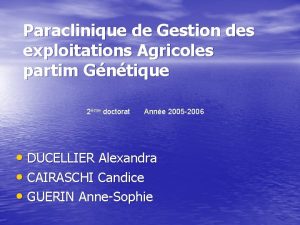 Paraclinique de Gestion des exploitations Agricoles partim Gntique