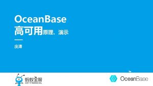 Ocean Base www antgroup com Ocean Base obproxy