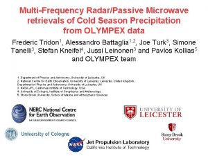 MultiFrequency RadarPassive Microwave retrievals of Cold Season Precipitation