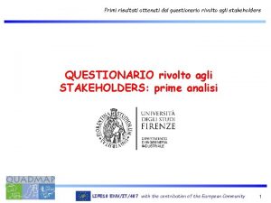 Primi risultati ottenuti dal questionario rivolto agli stakeholders