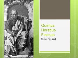 Quintus Horatius Flaccus Roman lyric poet Childhood December