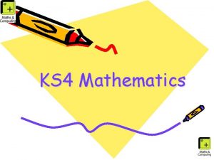 KS 4 Mathematics GCSE Mathematics at QE Exam