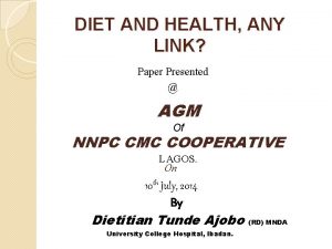 DIET AND HEALTH ANY LINK Paper Presented AGM