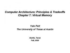 Computer Architecture Principles Tradeoffs Chapter 7 Virtual Memory