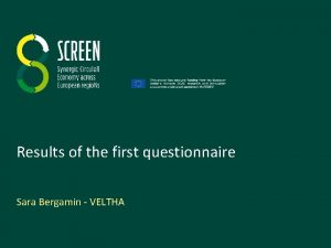 Results of the first questionnaire Sara Bergamin VELTHA