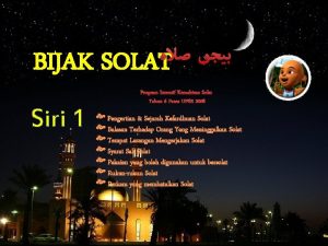 BIJAK SOLAT Siri 1 Program Intensif Kemahiran Solat