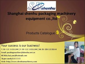 Shanghai shenhu packaging machinery equipment co ltd Products