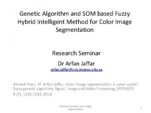 Genetic Algorithm and SOM based Fuzzy Hybrid Intelligent