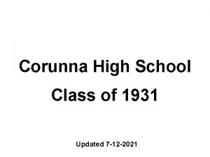 Corunna High School Class of 1931 Updated 7