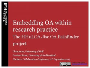 Embedding OA within research practice The HHu LOA