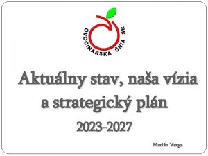 Aktulny stav naa vzia a strategick pln 2023