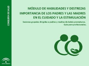 MDULO DE HABILIDADES Y DESTREZAS IMPORTANCIA DE LOS