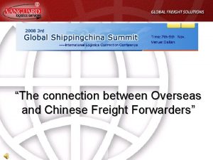 The connection between Overseas and Chinese Freight Forwarders