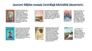 Jaunumi Ikiles novada Centrlaj bibliotk decembris Ieva Melgalve