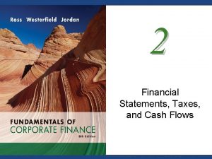 2 Financial Statements Taxes and Cash Flows Mc