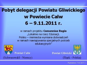 Pobyt delegacji Powiatu Gliwickiego w Powiecie Calw 6