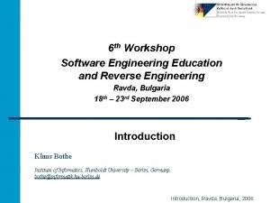 6 th Workshop Software Engineering Education and Reverse
