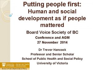 Putting people first Human and social development as