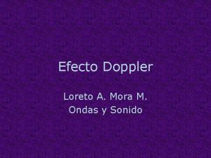 Efecto Doppler Loreto A Mora M Ondas y