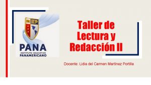 Taller de Lectura y Redaccin II Docente Lidia