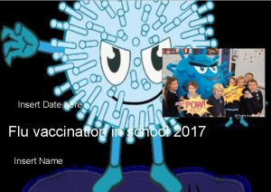 Insert Date here Public Health Wales Flu vaccination