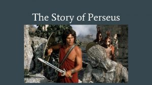 The Story of Perseus King Acrisius of Argos